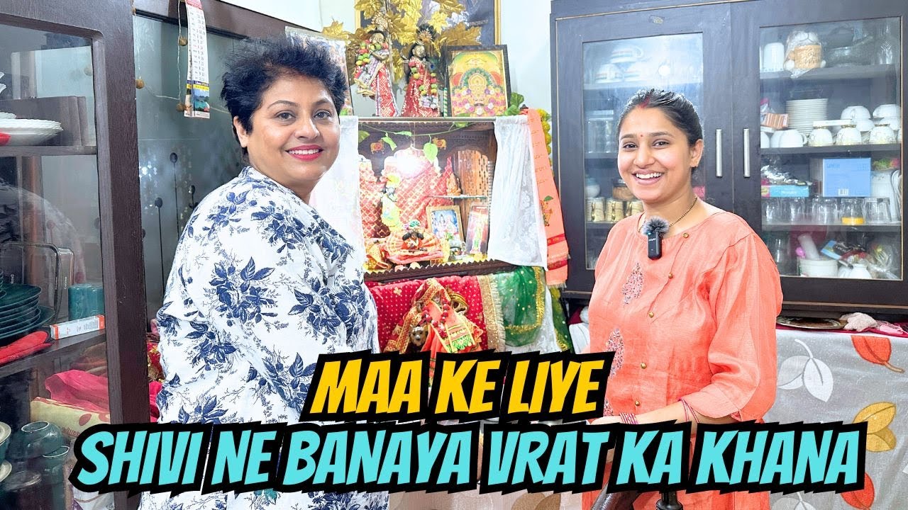 SHIVI KI HEALTH UPDATE ⛑️ || SHIVI NE PEHELI BAAR BANAYA VRAT KA KHANA MAA KE LIYE ??||