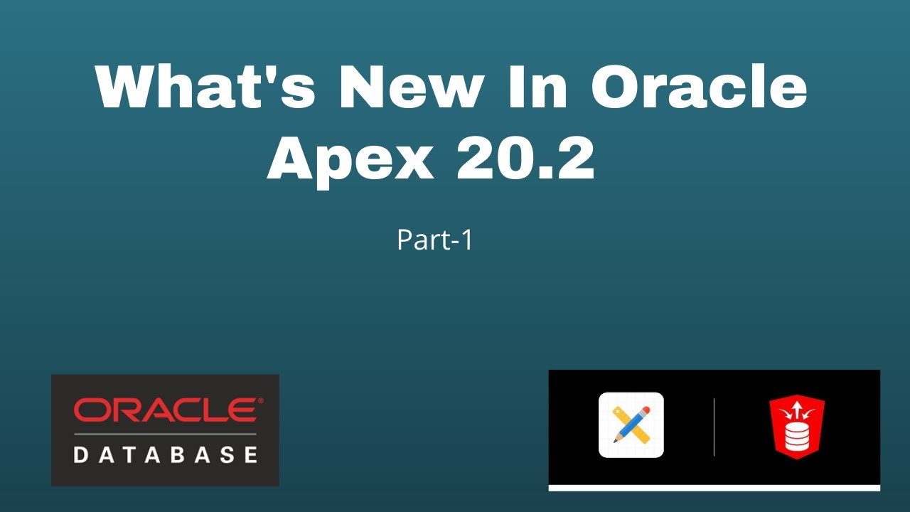 Oracle Apex 20 2 New Feature