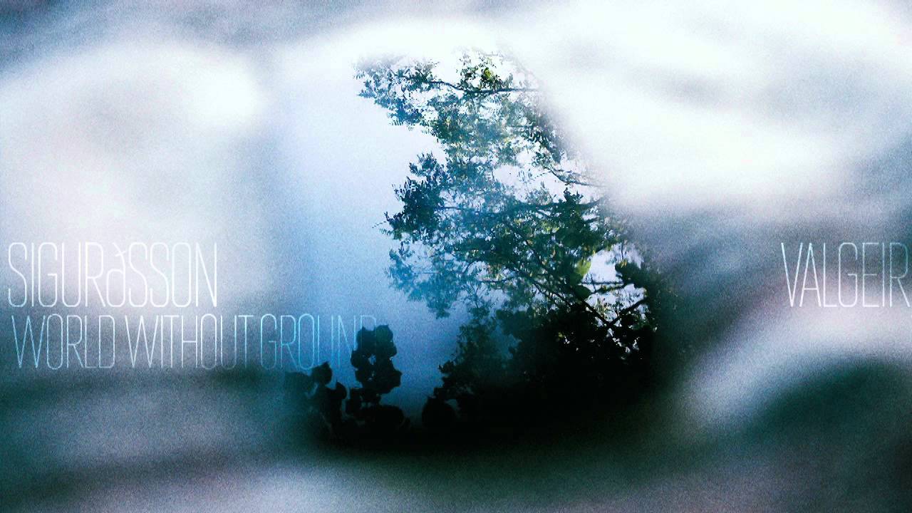 Valgeir Sigur&eth;sson &mdash; World Without Ground