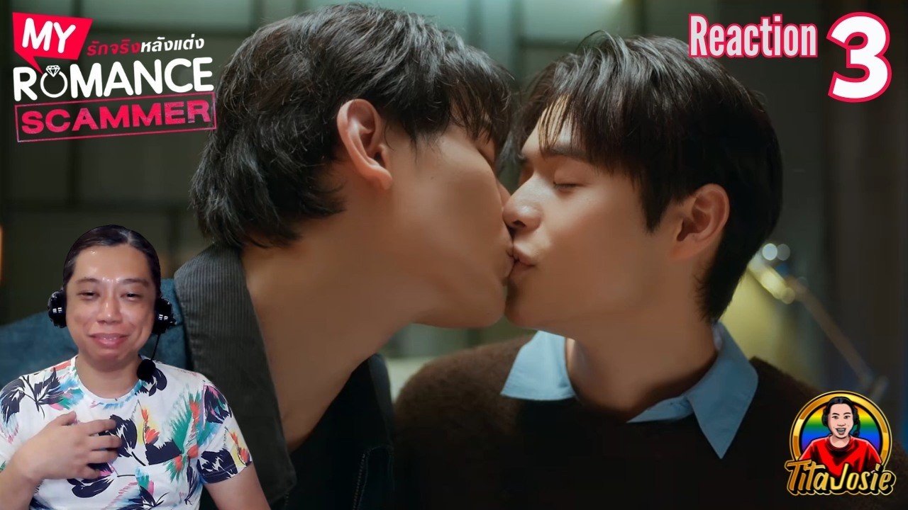 My Romance Scammer รักจริง หลังแต่ง - Episode 3 - Reaction / Recap