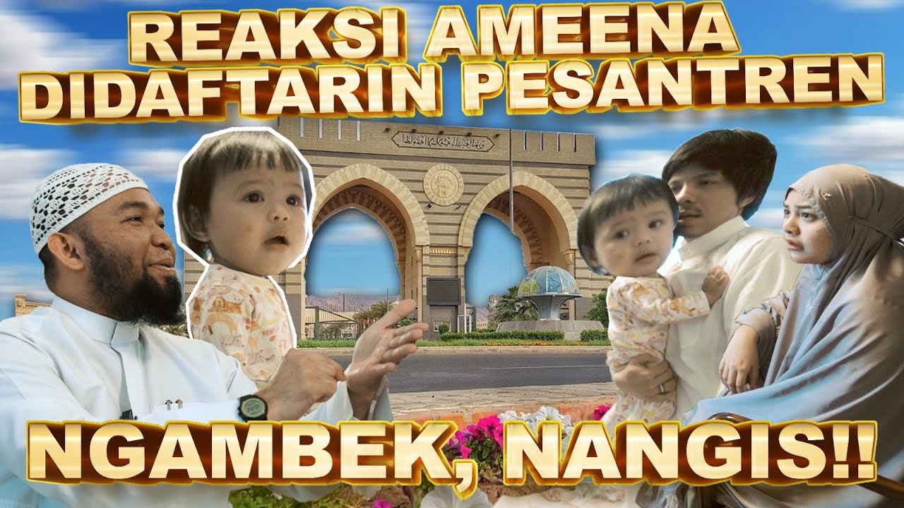 DEMI KEBAIKAN!! AMEENA DAFTAR PESANTREN DI MADINAH!!