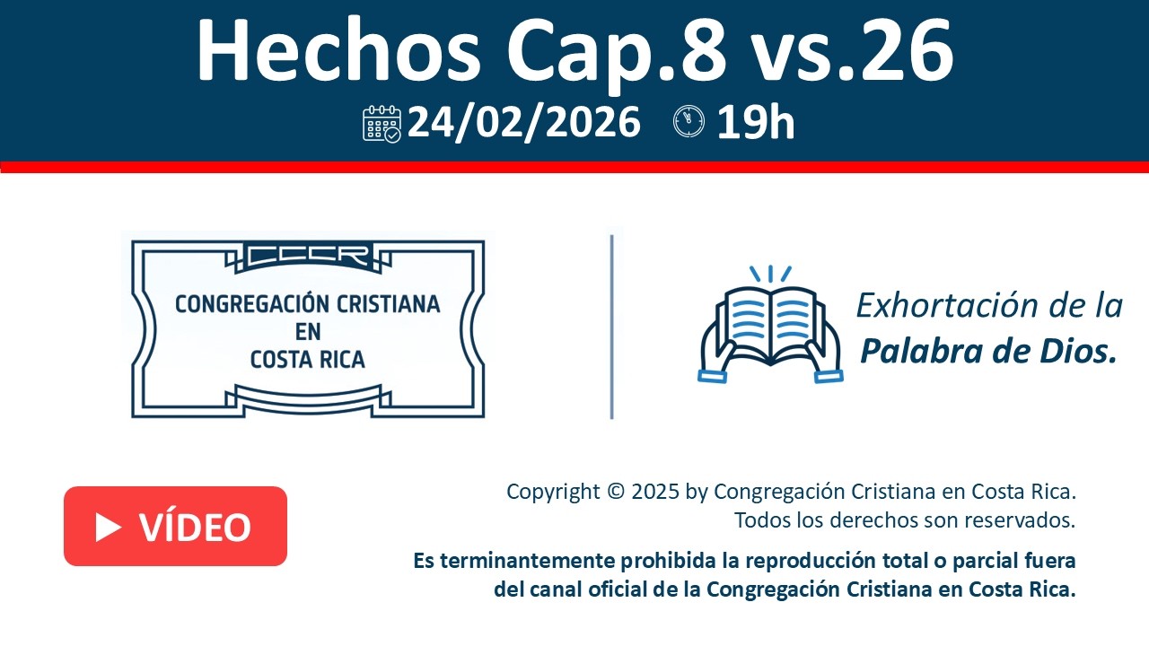 Santo Culto a Dios 24-02-2026 - Hechos Cap.8 vs. 26 - 19:00Hs/7:00pm.