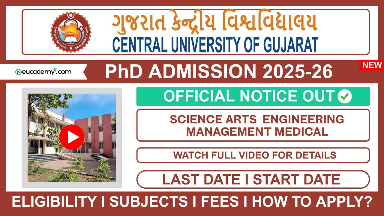 CUG PhD Admission 2025-26 | Central University of Gujarat | Vacancy, Eligibility, Fees, Last Dates
