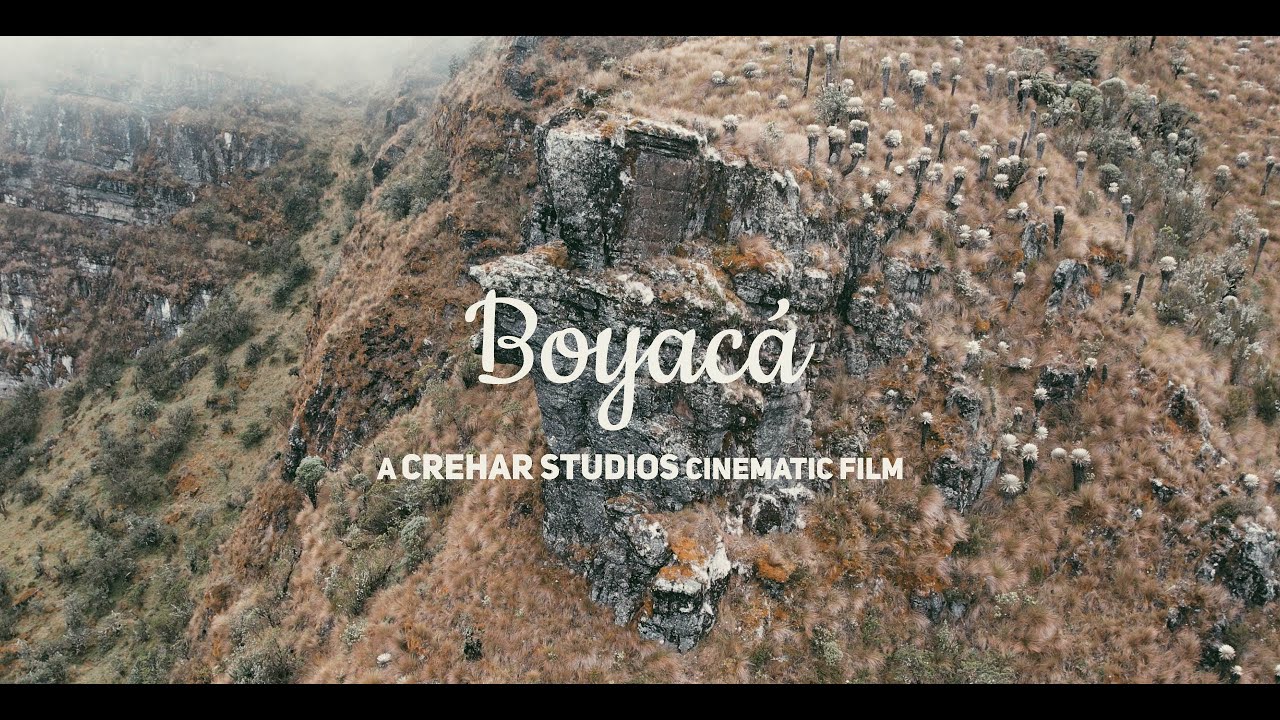 BOYACÁ - COLOMBIA | VIDEO CINEMATOGRÁFICO