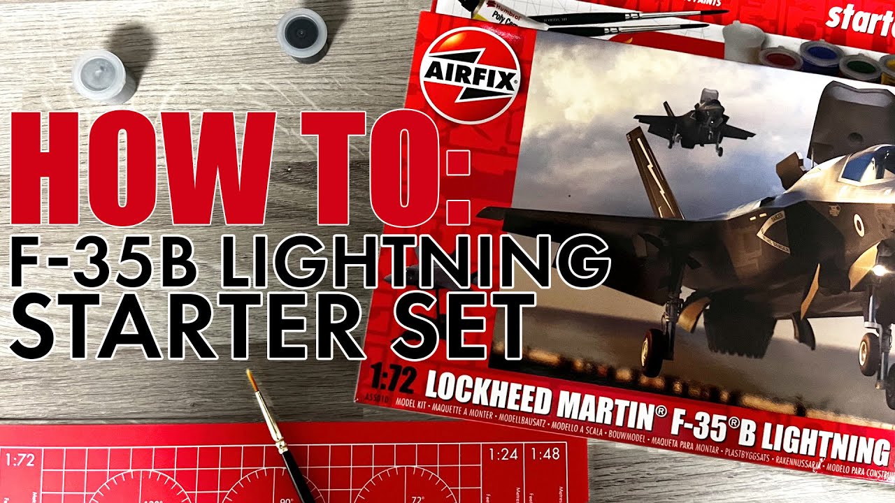 How to: Airfix Starter Set - Lockheed Martin F-35B Lightning II