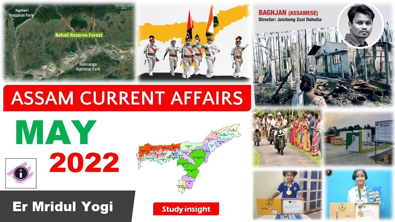 Assam Current Affairs || May 2022 || Study insight