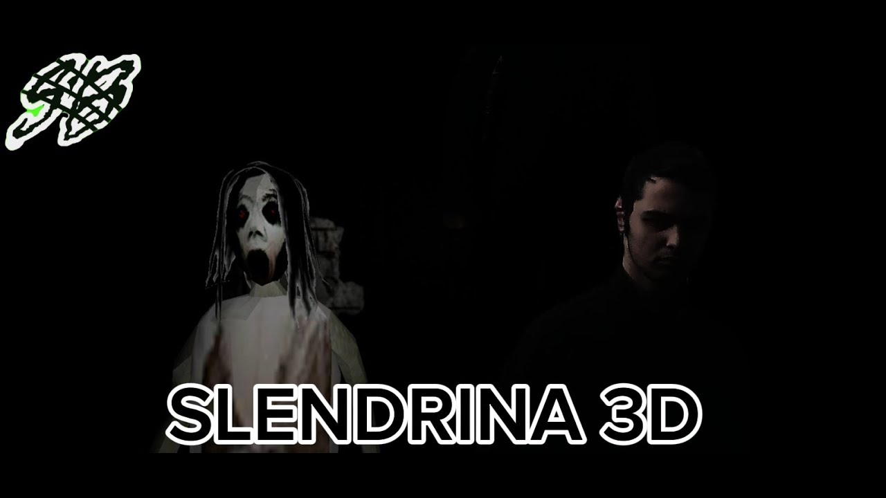 S3D (SLENDRINA 3D Прохождение на Екстрим режыме)
