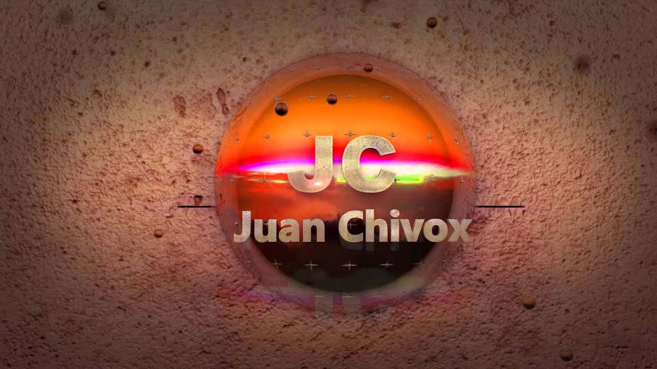 JuanChivox Opening By BG