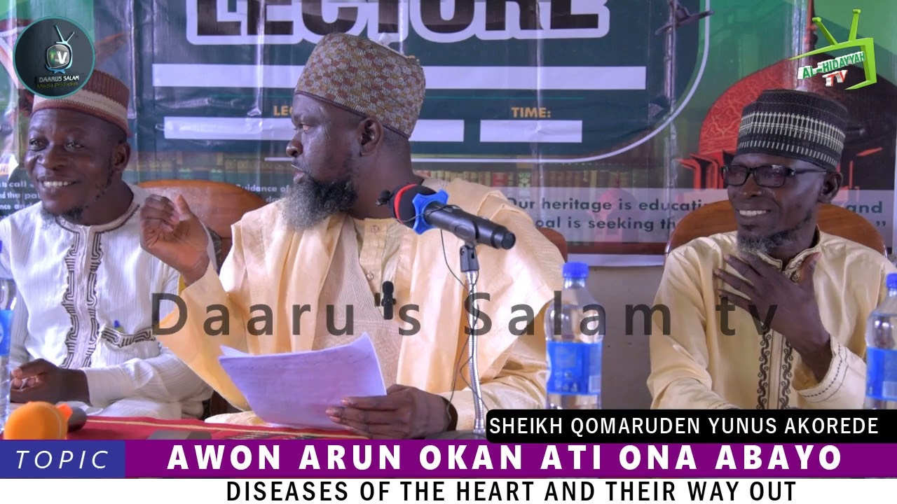 AWON ARUN OKAN ATI ONA ABAYO RE || FADILATUL SHEIKH QOMARUDEN YUNUS AKOREDE HAFIZOHULLOH