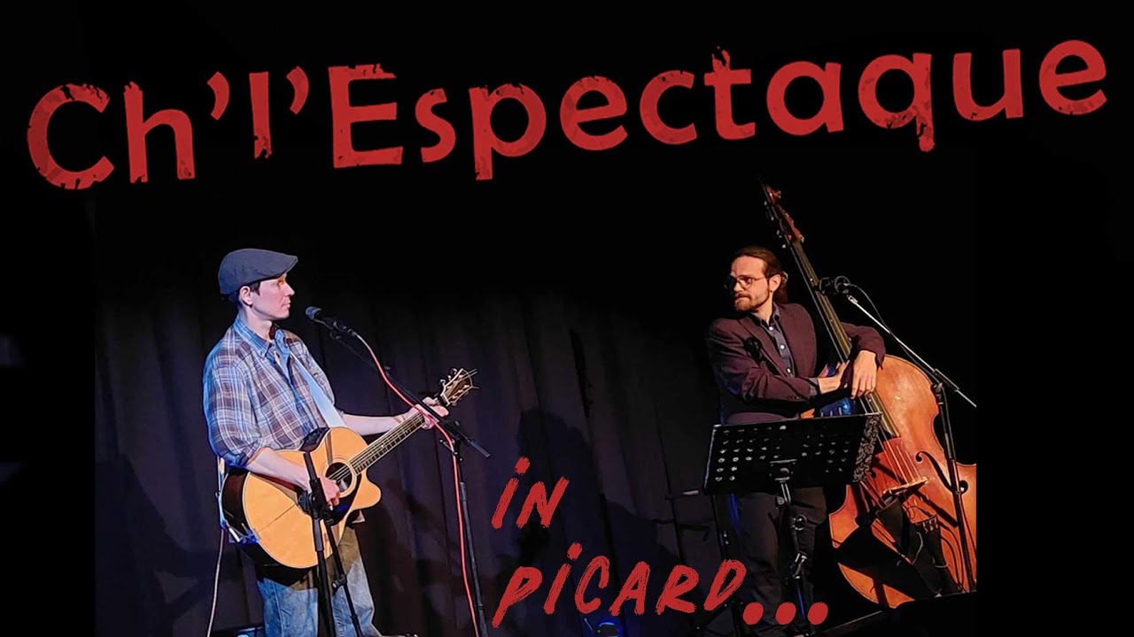 Jean Caron - Ch'L'Espectaque ! (in picard...)