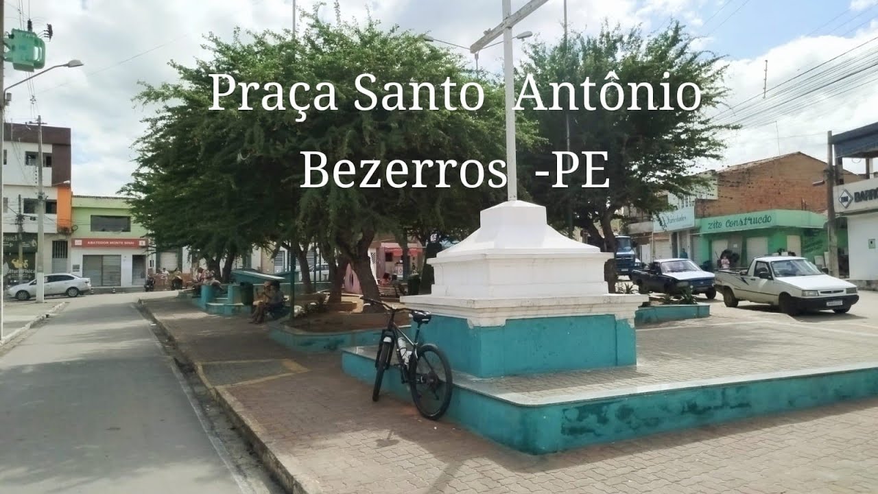 Bezerros -PE, Praça Santo Antônio.