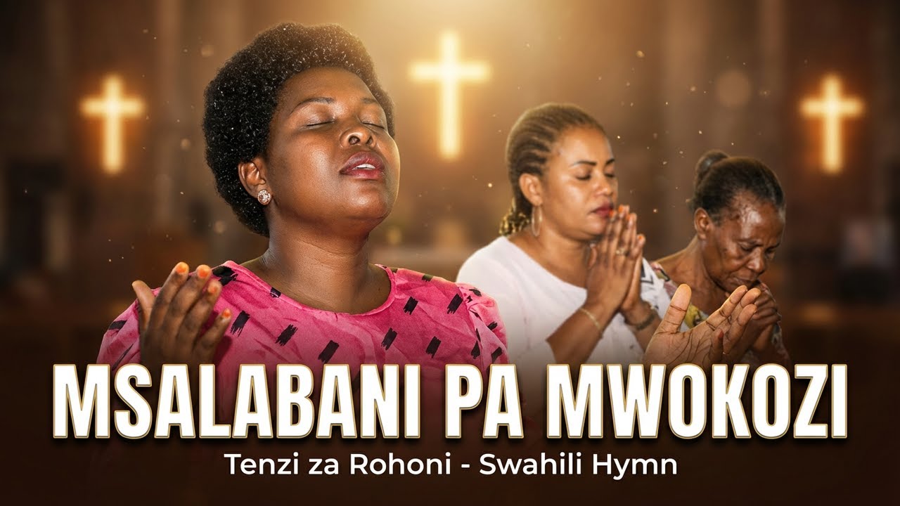 MSALABANI PA MWOKOZI - TENZI NAMBA 77 - | Nyimbo za Injili | lyrics