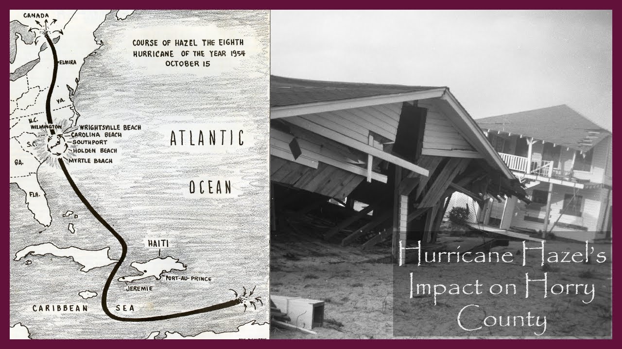 Hurricane Hazel's Impact on Horry County - Horry County Museum