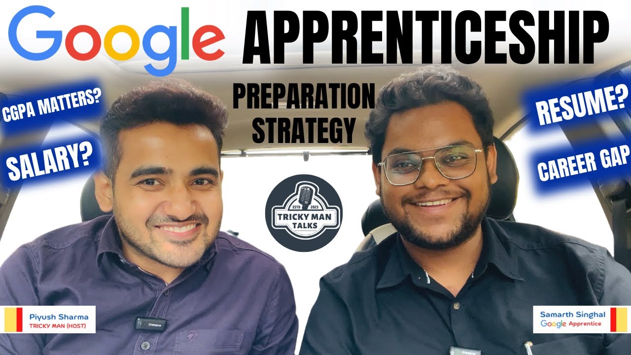 How I Crack Google Apprenticeship 🔥 Interview Preparation Strategy, Resume, Salary | TM Talks
