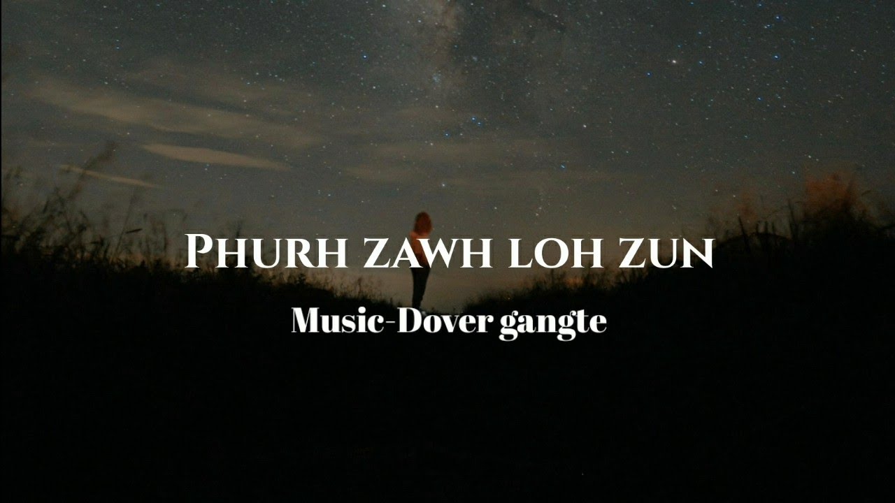 Phurh zawh loh zûn||Karaoke with lyrics