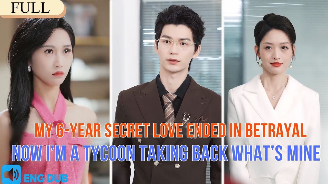 【FULL】Betrayed by the Woman I Loved, I Reclaimed My Life & Found My Soulmate#minidrama