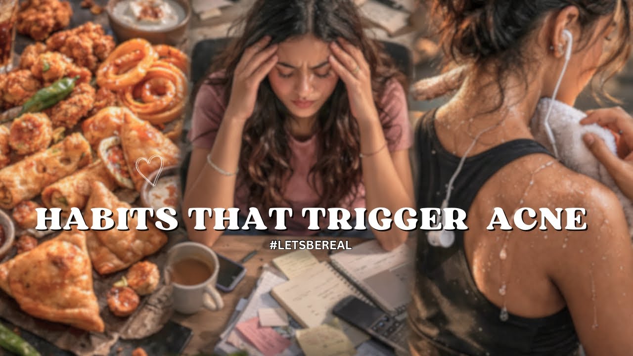 Acne Triggers You Must Avoid | Real Skin Truths