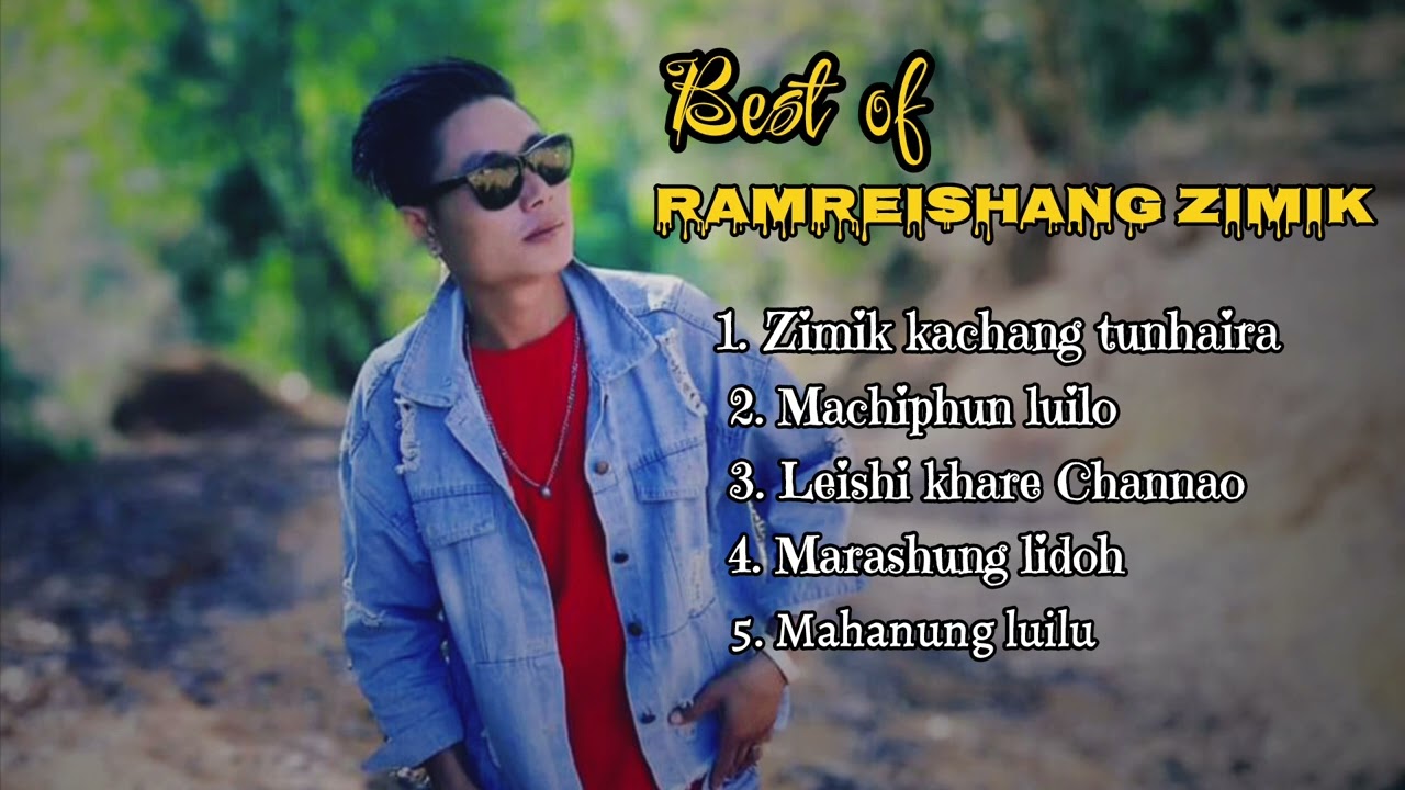 BEST OF RAMREISHANG ZIMIK || TANGKHUL LOVE SONGS