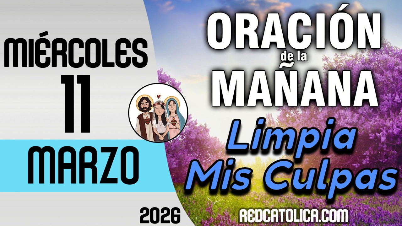 Oracion de la Mañana De Hoy Miercoles 11 de Marzo - Salmo 119 Tiempo De Orar