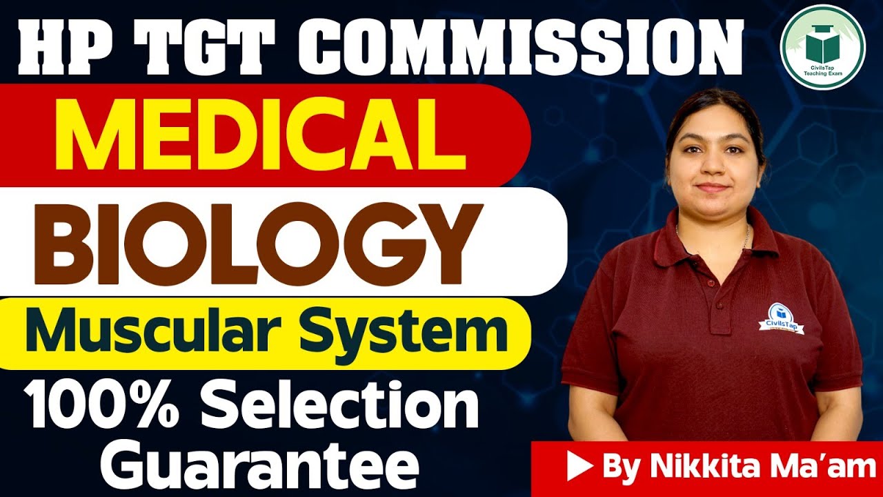 HP TGT Commission 2024 Medical: Biology - Muscular System | HP TGT Commission Practice Questions