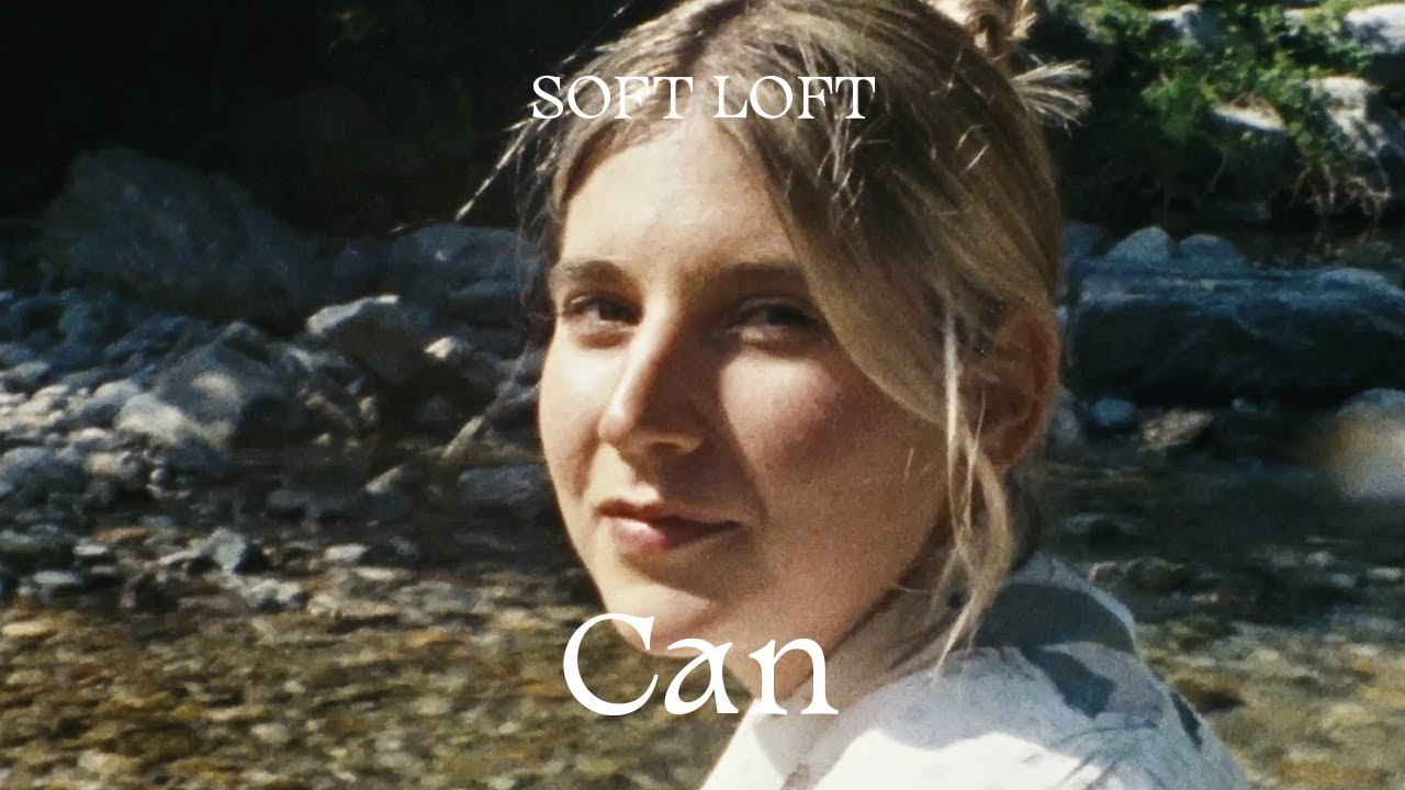 Soft Loft – Can (Lyric Video)