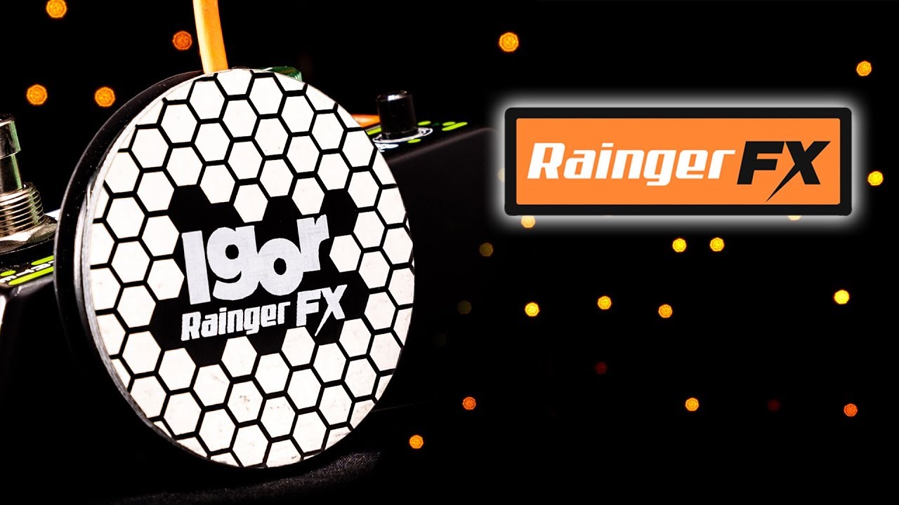 Rainger FX Igor MK2