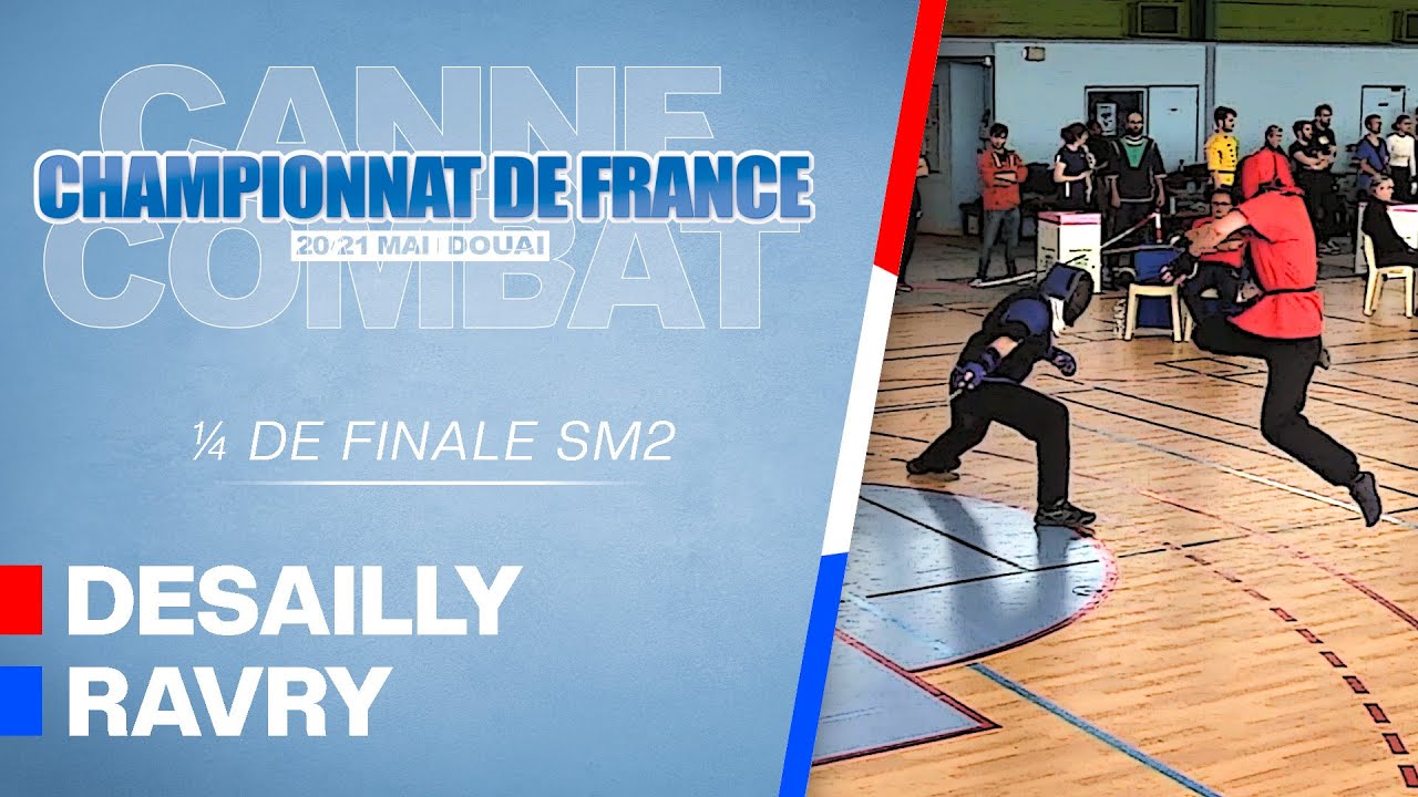 CHF23 Canne de Combat | ¼ de finale ♂② | DESAILLY Mathieu vs RAVRY Bastien