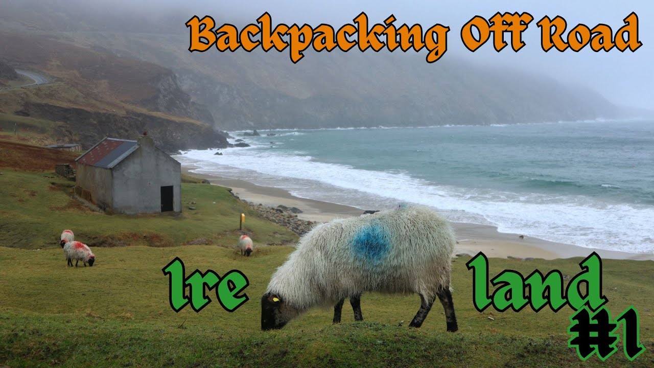 Backpacking Off Road - Ireland #1 - from Dublin to Westport
