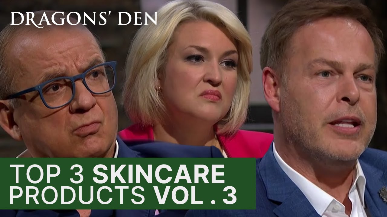 Top 3 Skincare Products | Vol 3 | Dragons' Den