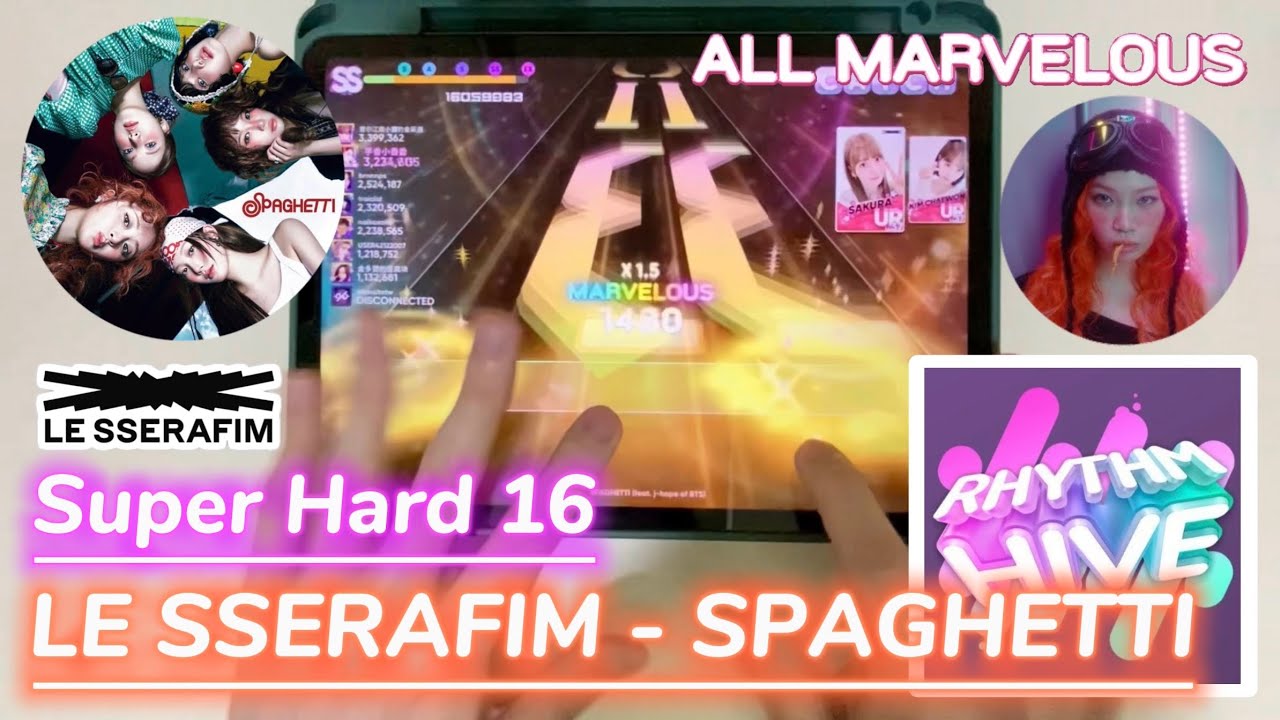 【Rhythm Hive】 SPAGHETTI (Super Hard 16) ALL MARVELOUS 手元【LE SSERAFIM】【j-hope】