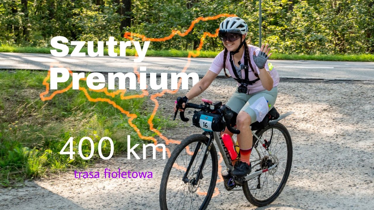 Szutry Premium 2025 | trasa fioletowa 400 km