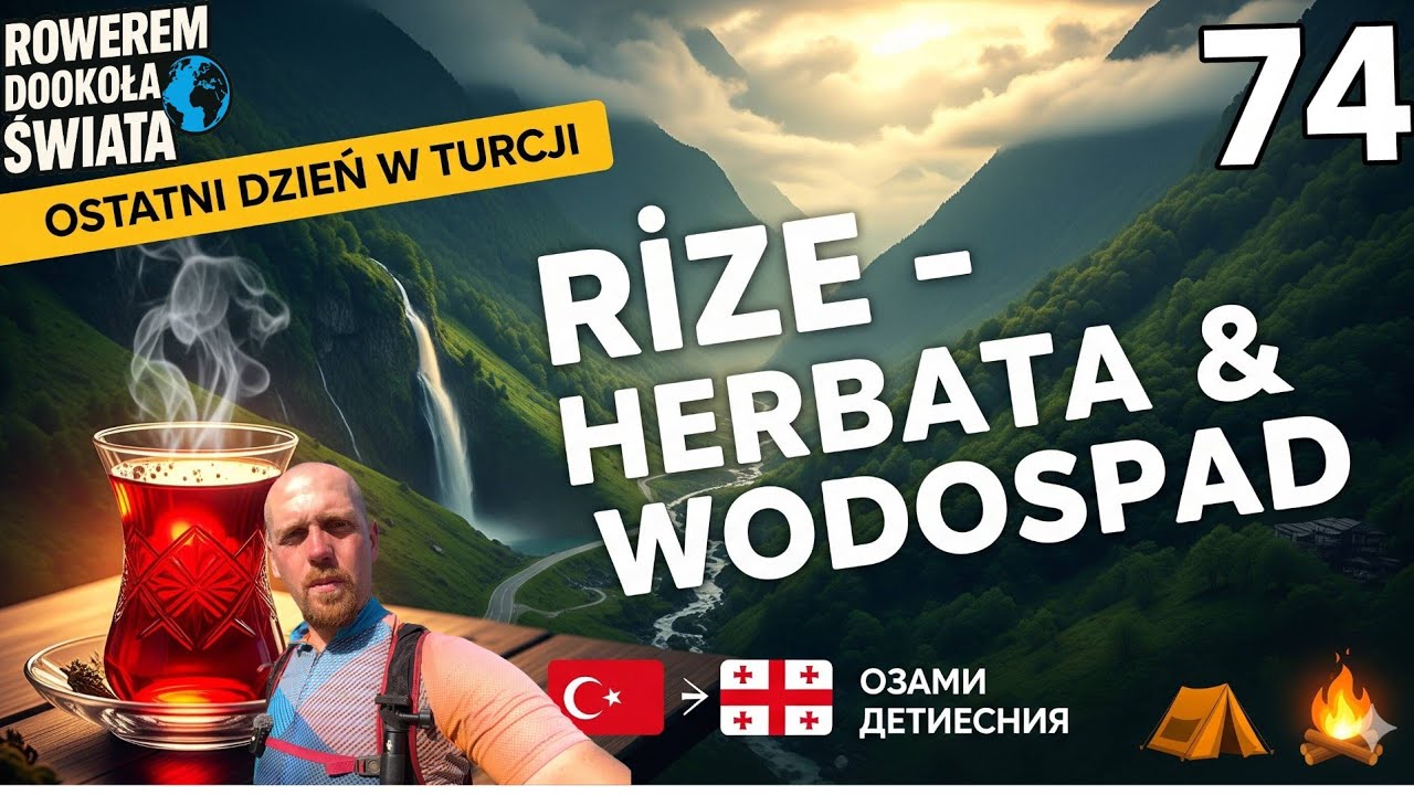 Ostatni dzień w Turcji: herbata, wodospad i nocleg u lokalsa 🫖⛺    Rowerem dookoła świata 