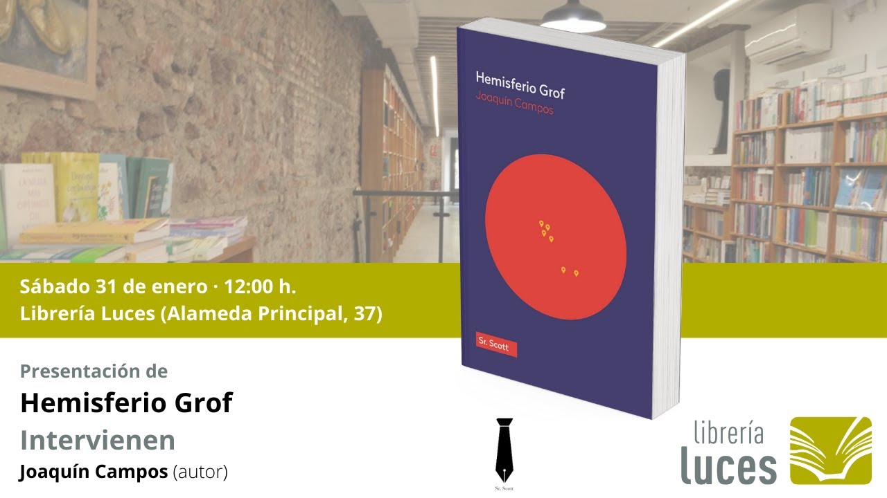 Presentación de «Hemisferio Grof», de Joaquín Campos.