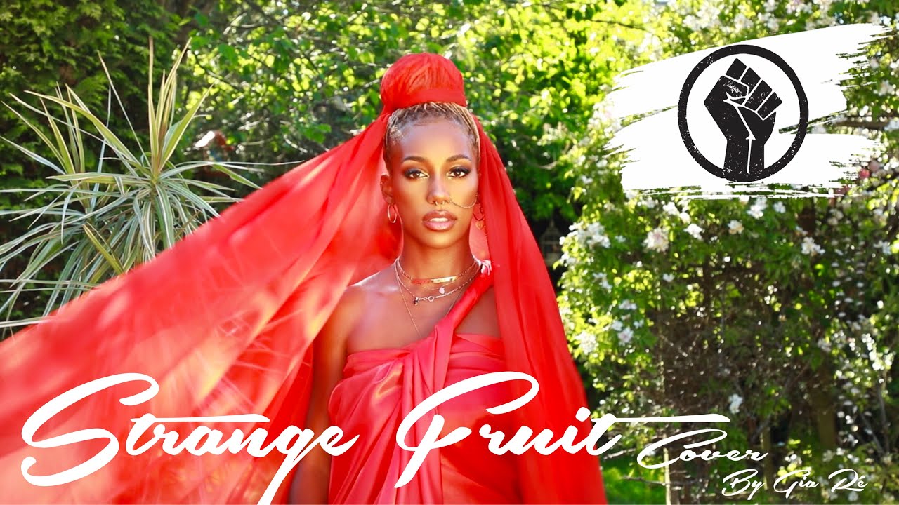 GIA RE SINGS|  STRANGE FRUIT - ADAPTED COVER X Black Lives Matter