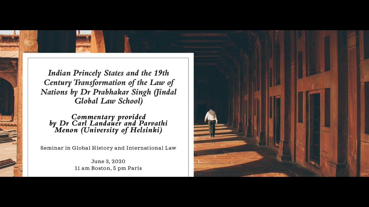 Indian Princely States and the 19th Century Transformation of the Law of Nations