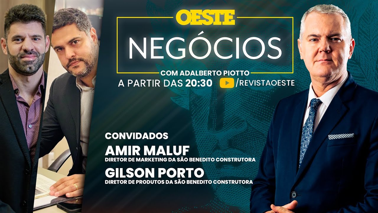 Oeste Negócios com Adalberto Piotto (Amir Maluf & Gilson Porto)