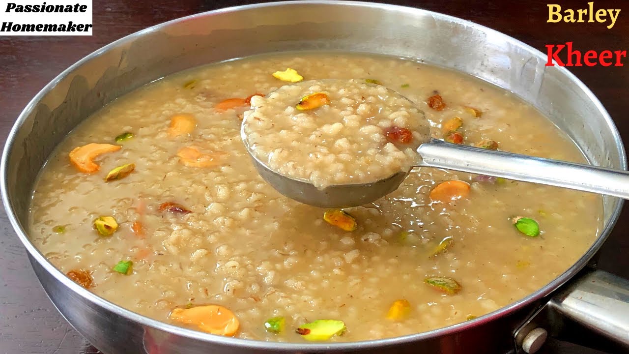 Barley Kheer Recipe - Barley Payasam With Jaggery - Jau Ki Kheer-Barley Sweet Daliya-Barley Recipes