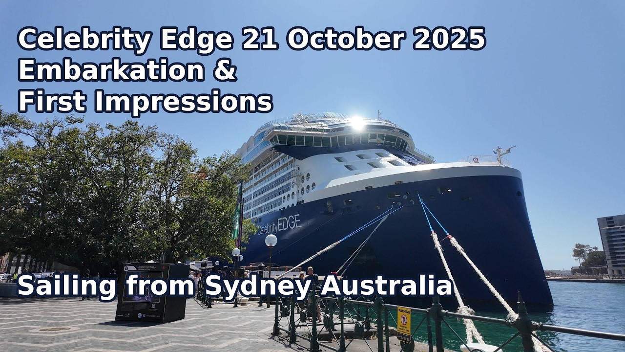 Embarking Celebrity Edge for its first sailing out of Sydney 21 October 2025
