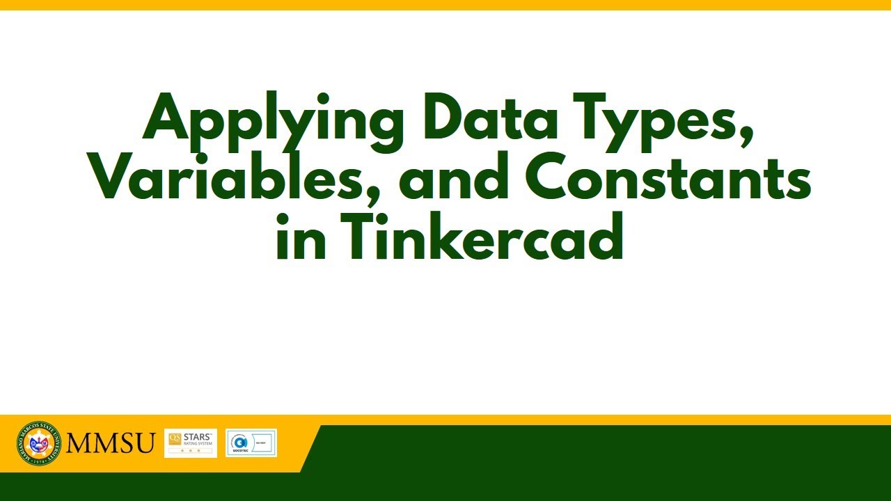 Arduino Tutorial - Tinkercad Data Tpes, Variables and Constants