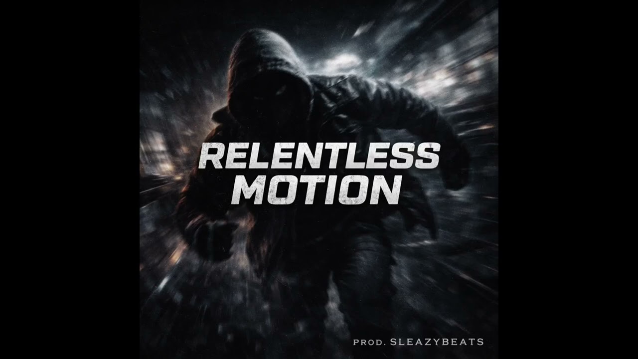 Fast Dark Rap Type Beat – “Relentless Motion” | Eminem x JID Type Beat | Prod. SLEAZYBEATS
