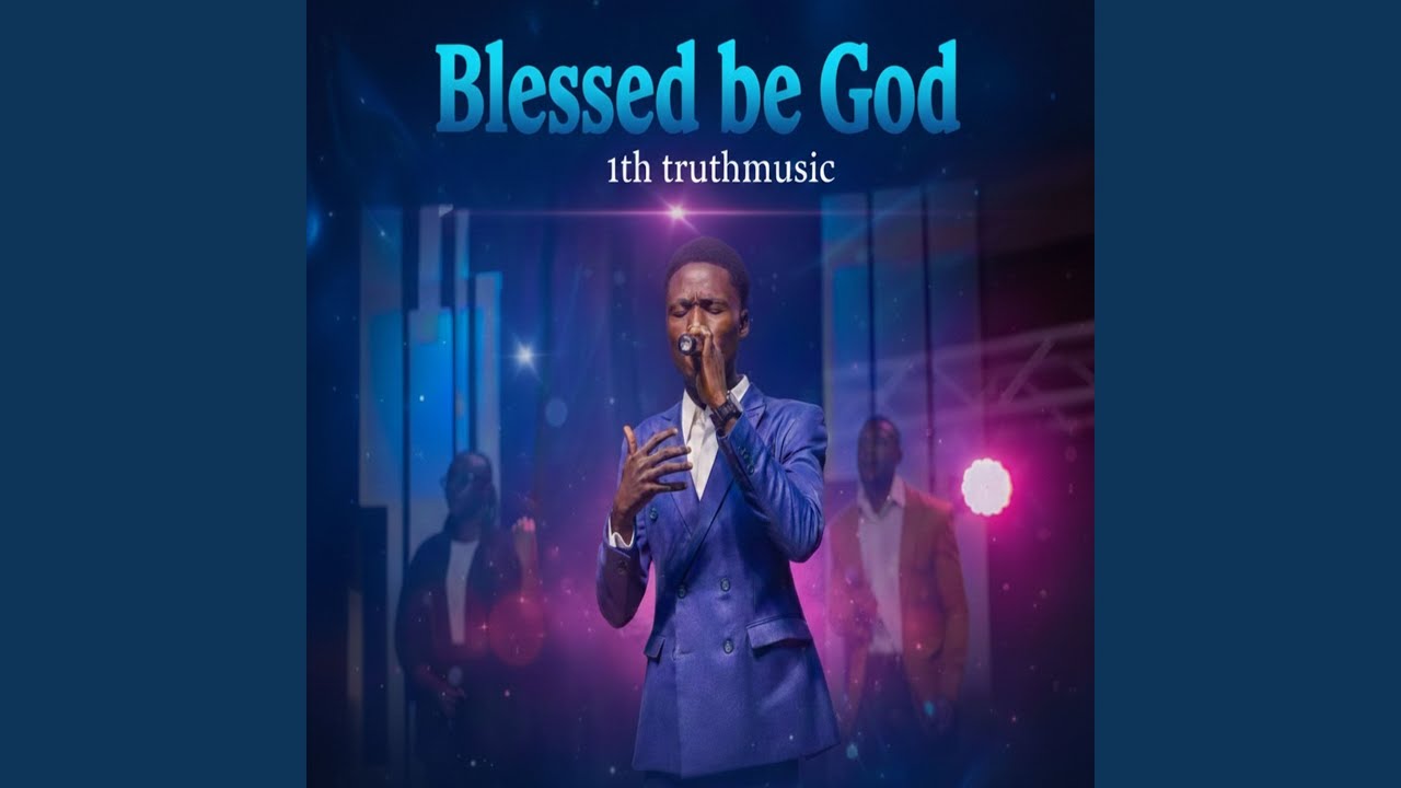 Blessed Be God