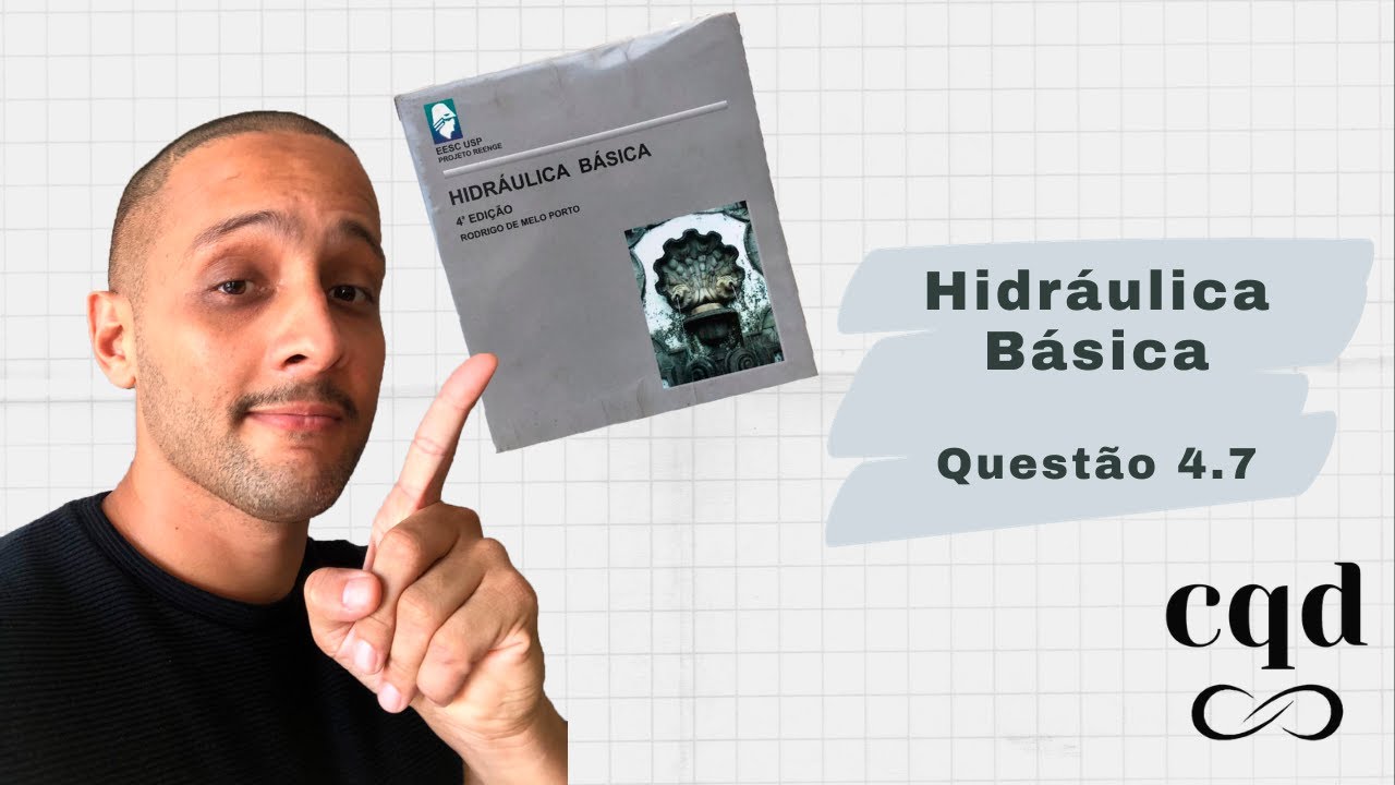 Questão 4.7 - Hidráulica Básica