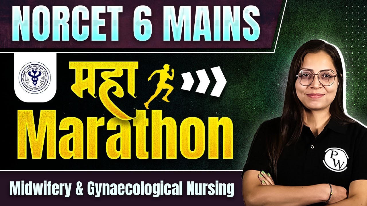 Midwifery & Gynaecological Nursing | Maha Marathon | AIIMS Norcet 6 Mains