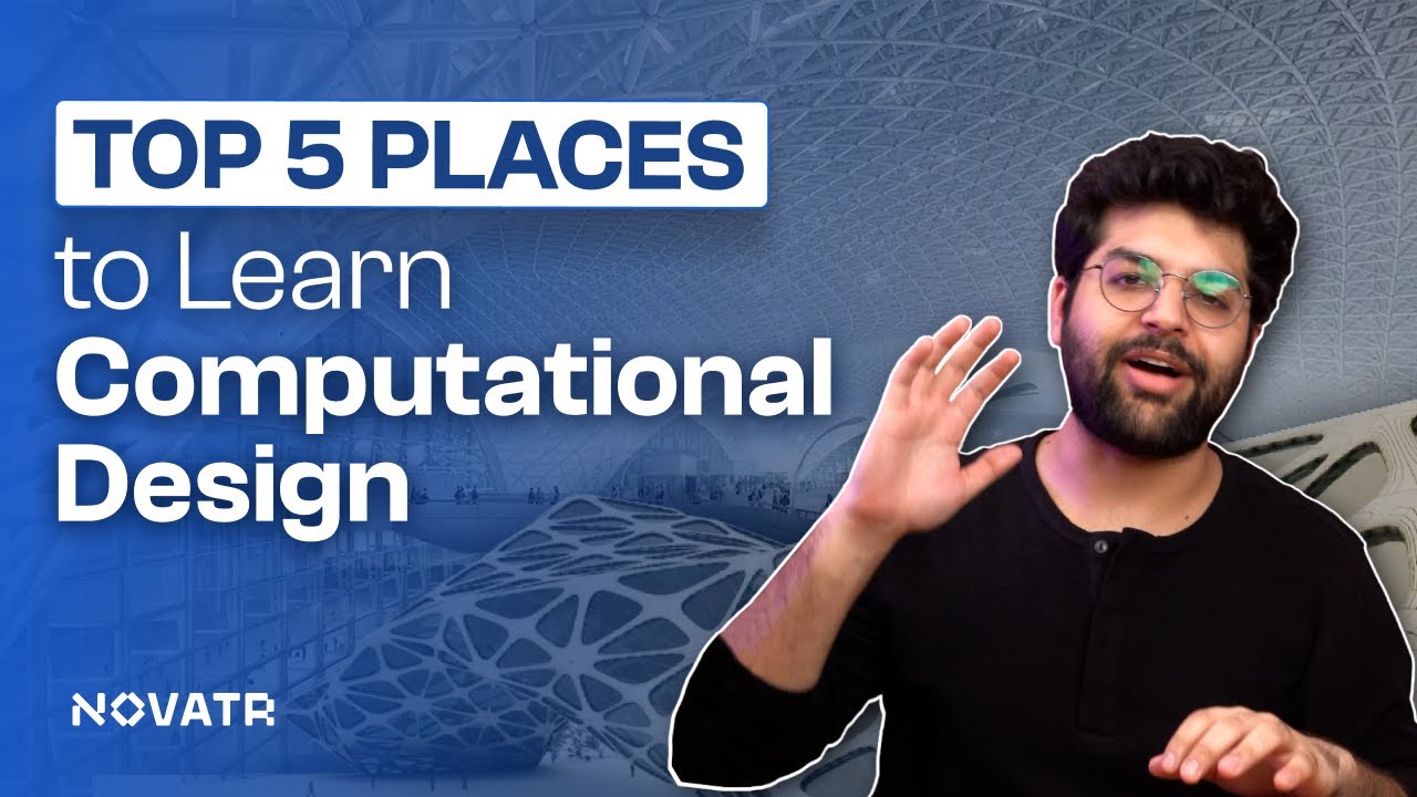 Top 5 Places to Learn Computational Design | Novatr | #computationaldesign