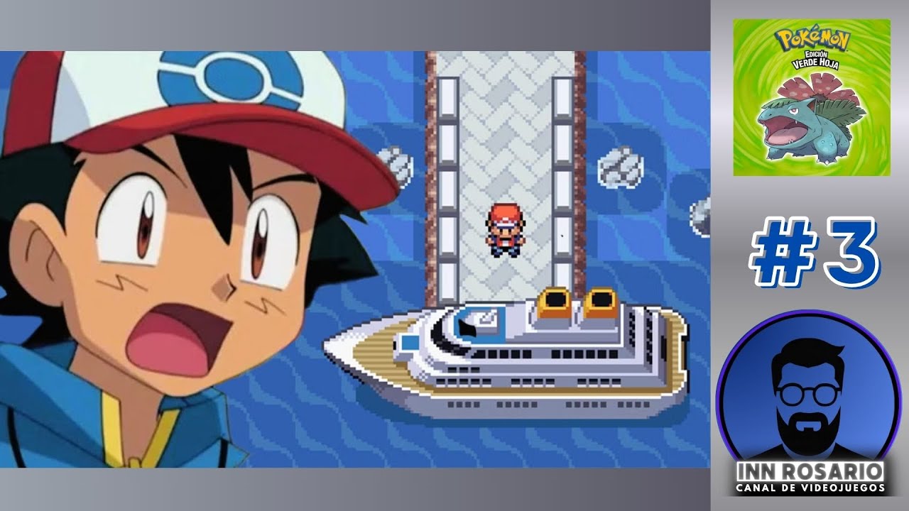 #PokémonVerdeHoja EP 3 : Nos vamos de paseo en un hermoso crucero... que puede malir sal?