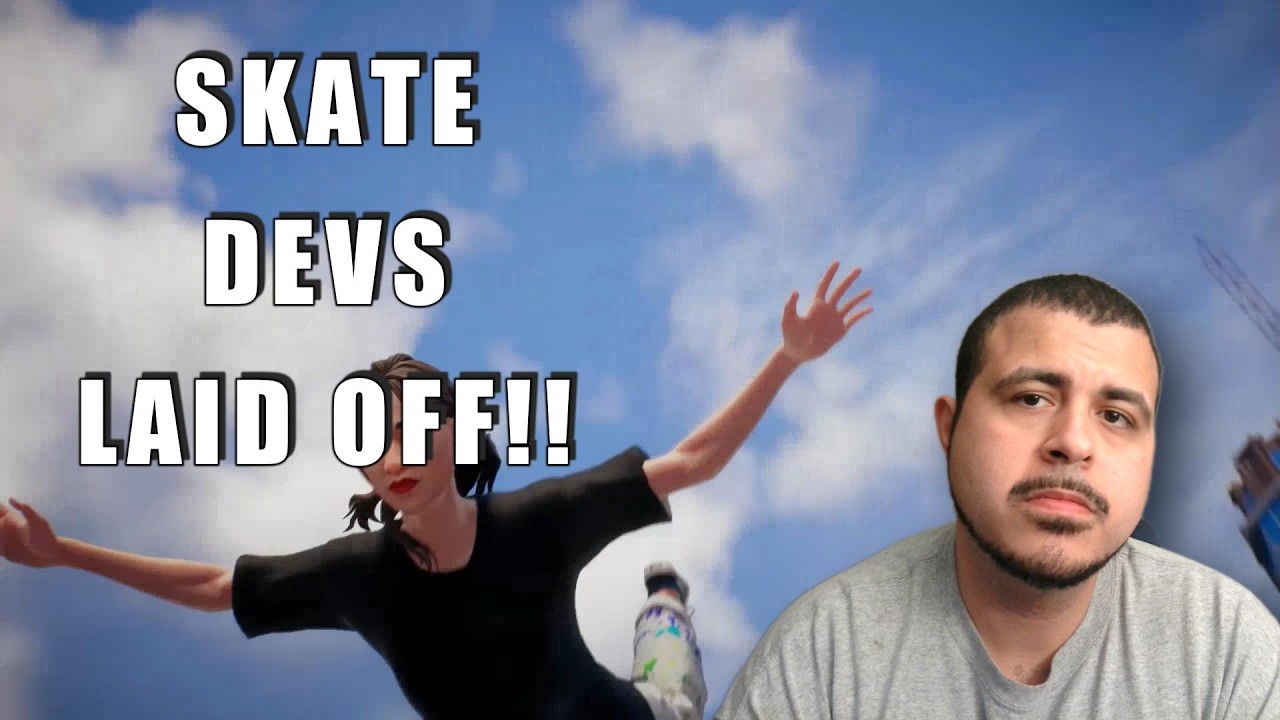 Skate Developer Hit with Layoffs!