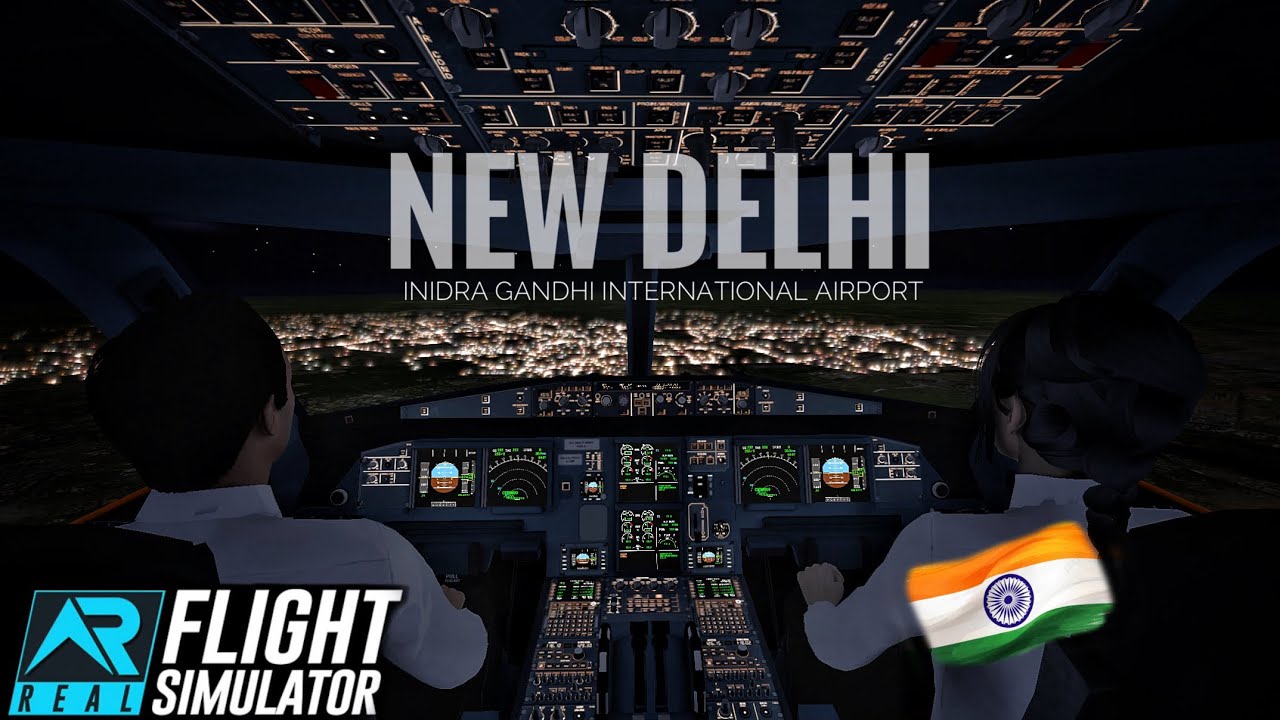 [4k] RFS- РЕАЛЬНЫЙ СИМУЛЯТОР ПОЛЕТОВ: НЬЮ-ДЕЛИ | AIR INDIA НОЧНАЯ ПОСАДКА AIRBUS A320 #rfs #landing