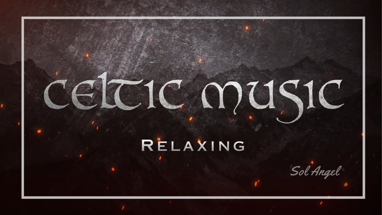 MUSICA CELTA | Relaxar, Acalmar, Meditar | Dormir Melhor | Combater Ins&ocirc;nia, Ansiedade e Estresse