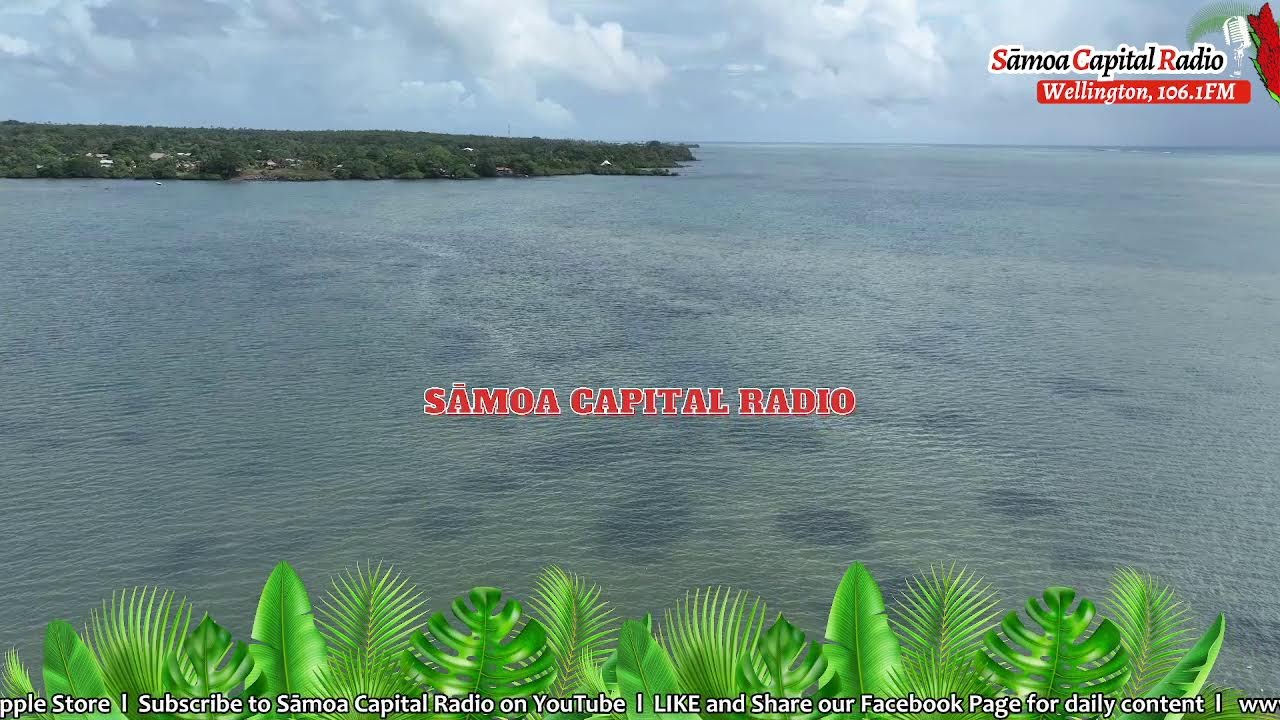 Sāmoa Capital Radio, 23 SEPT 2025