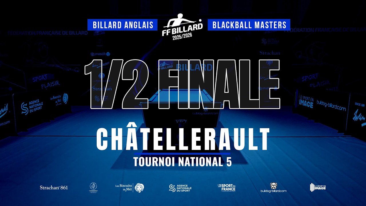 🎱 BLACKBALL MASTERS | 1/2 Finale – TN5 | Châtellerault